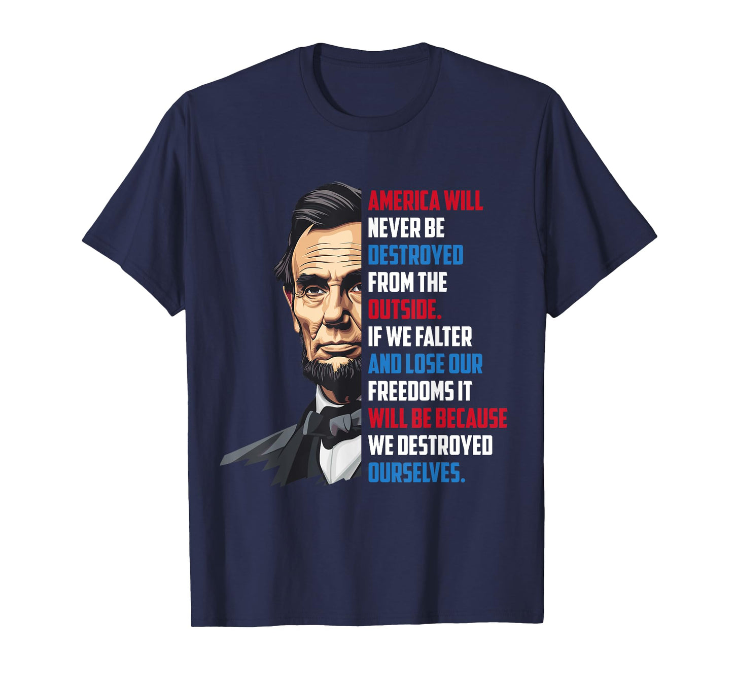 Pro-Democracy Abraham Lincoln Quote Stand For Freedom T-Shirt
