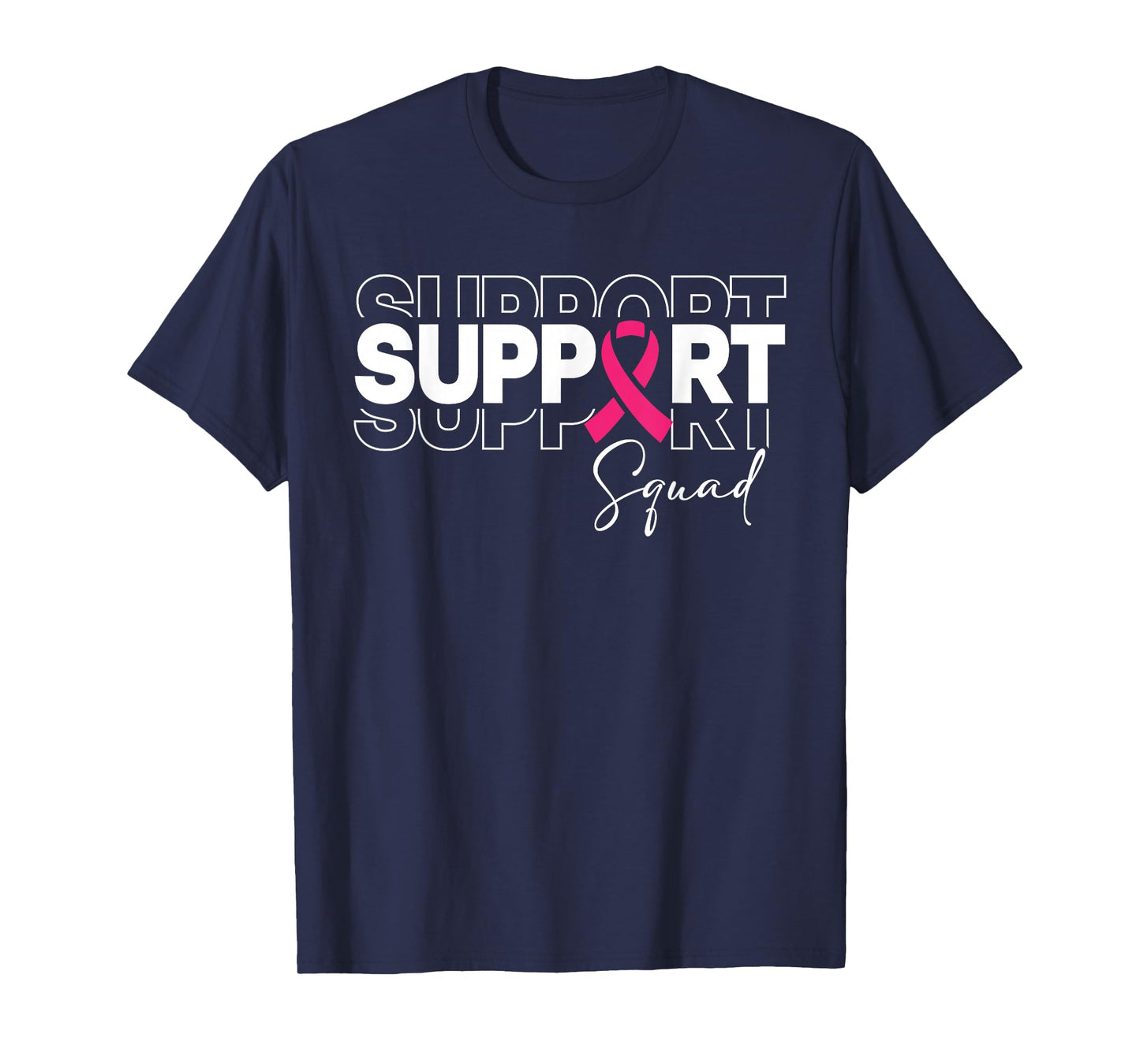 Breast Cancer Support Squad Awareness Pink Ribbon Family T-Shirt