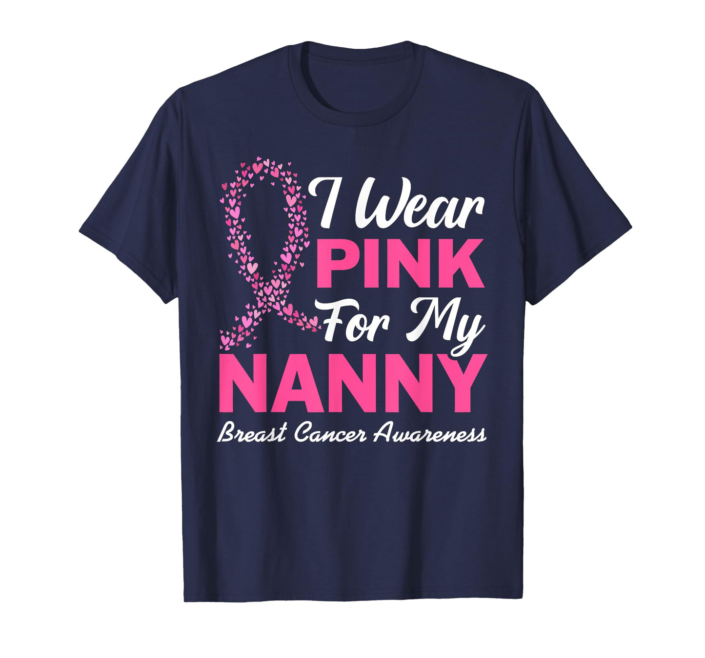 I Wear Pink For My Nanny Grandma Breast Cancer Awareness Kid T-Shirt