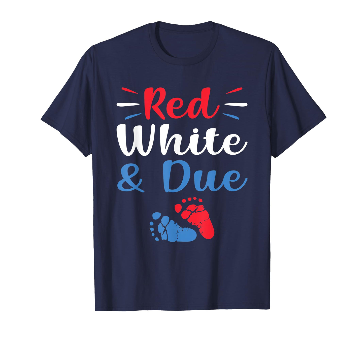 Red White And Due 4th of July Pregnancy Announcement T-Shirt
