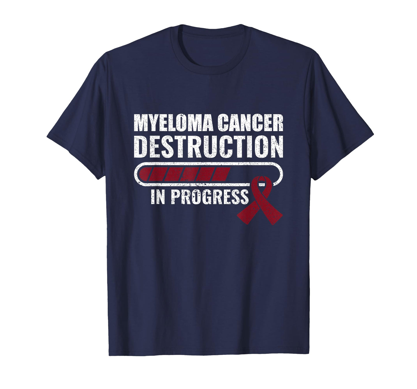 Destruction In Progress Multiple Myeloma Cancer Awareness T-Shirt