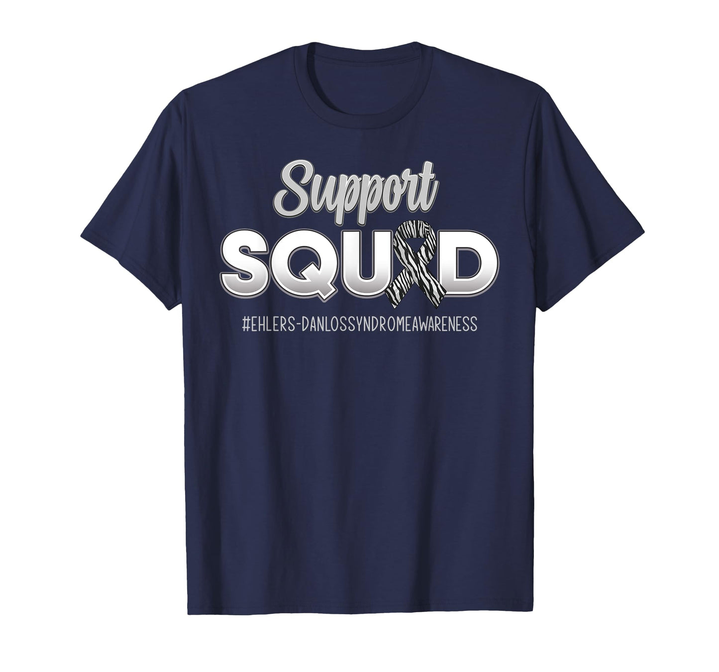 Support Squad Ehlers-Danlos Syndrome EDS Awareness Men Women T-Shirt