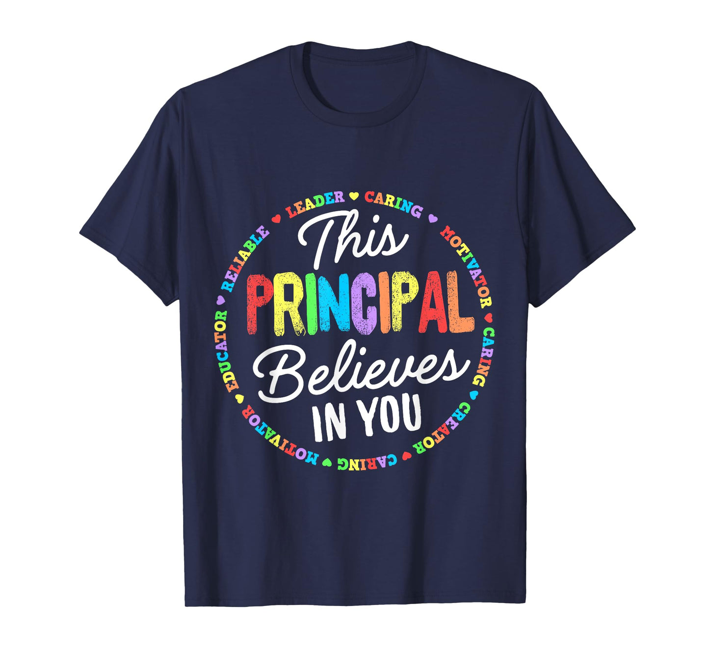 This Principal Believes In You Kindness Kind Growth Mindset T-Shirt