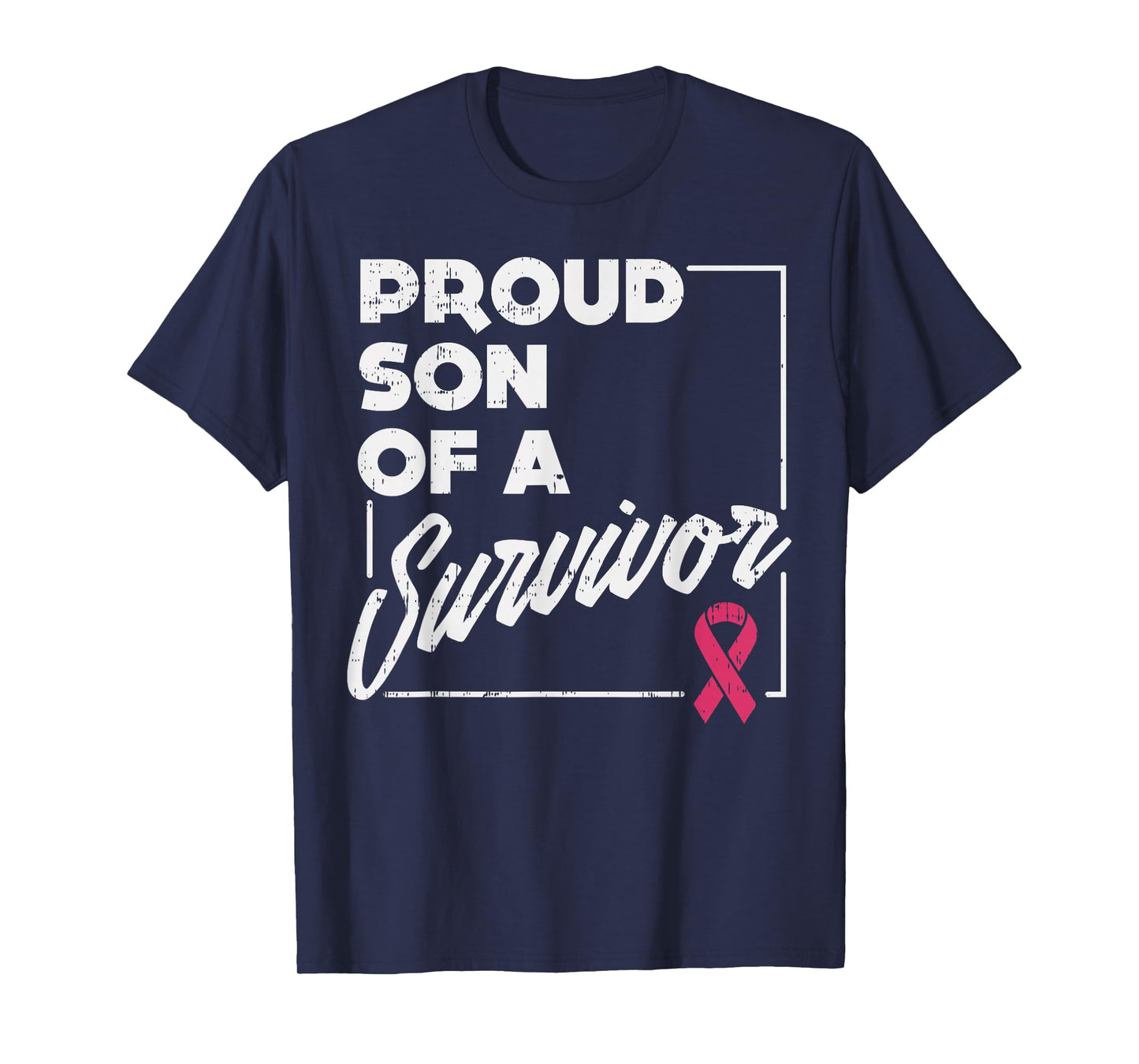 Proud Son Of Survivor Shirt Breast Cancer Support Gift T-Shirt