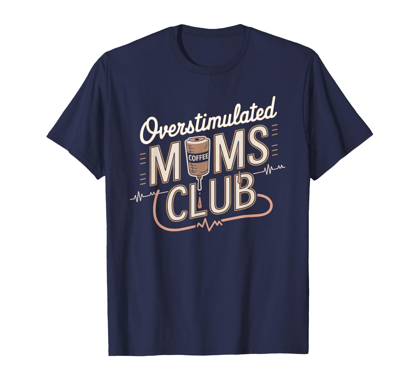 Overstimulated Moms Club Tshirt Mom Depression Mental Health T-Shirt