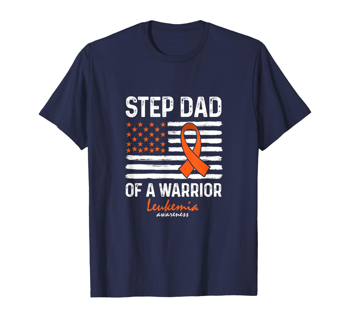 Leukemia Blood Cancer Survivor Support Step Dad Of A Warrior T-Shirt
