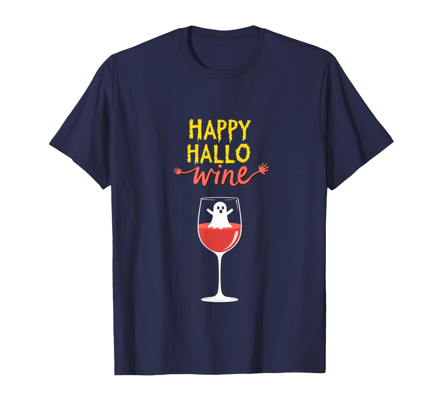 Happy Hallo Wine, Funny T-Shirt