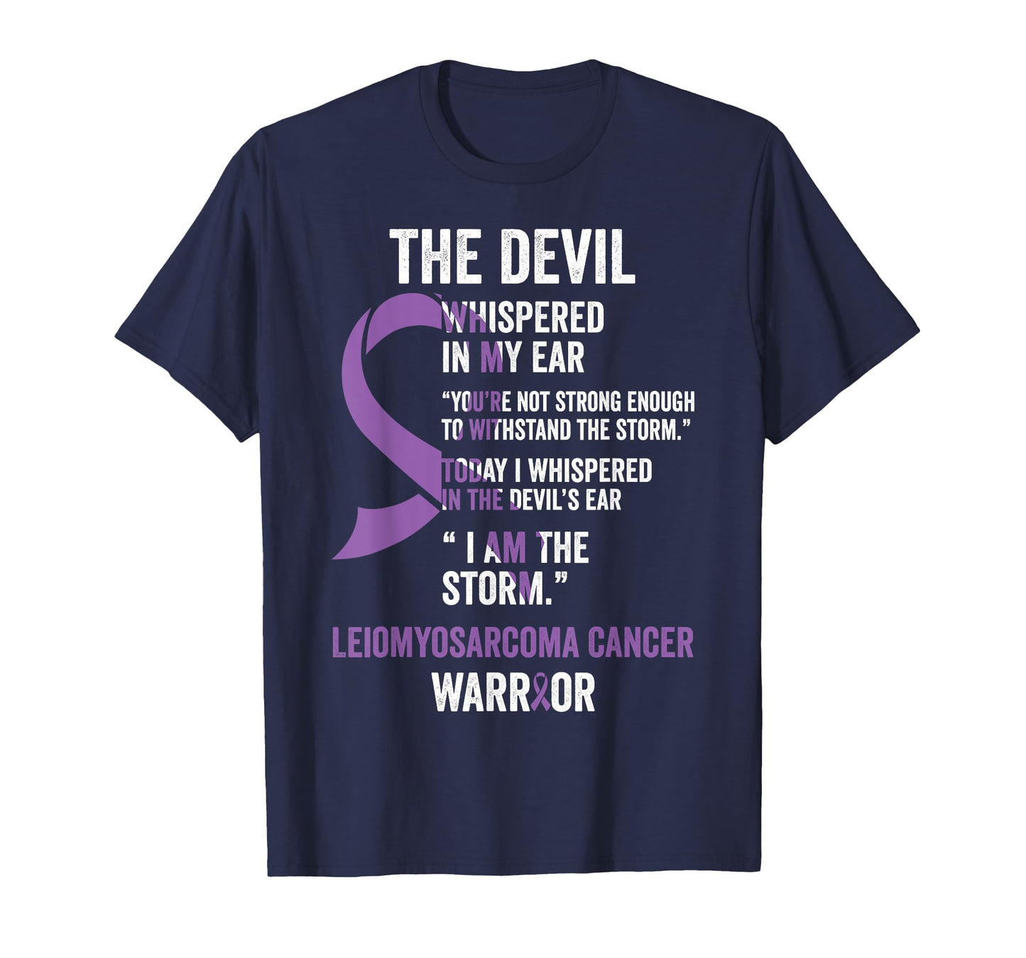The Devil- Leiomyosarcoma Cancer Awareness Support Ribbon T-Shirt