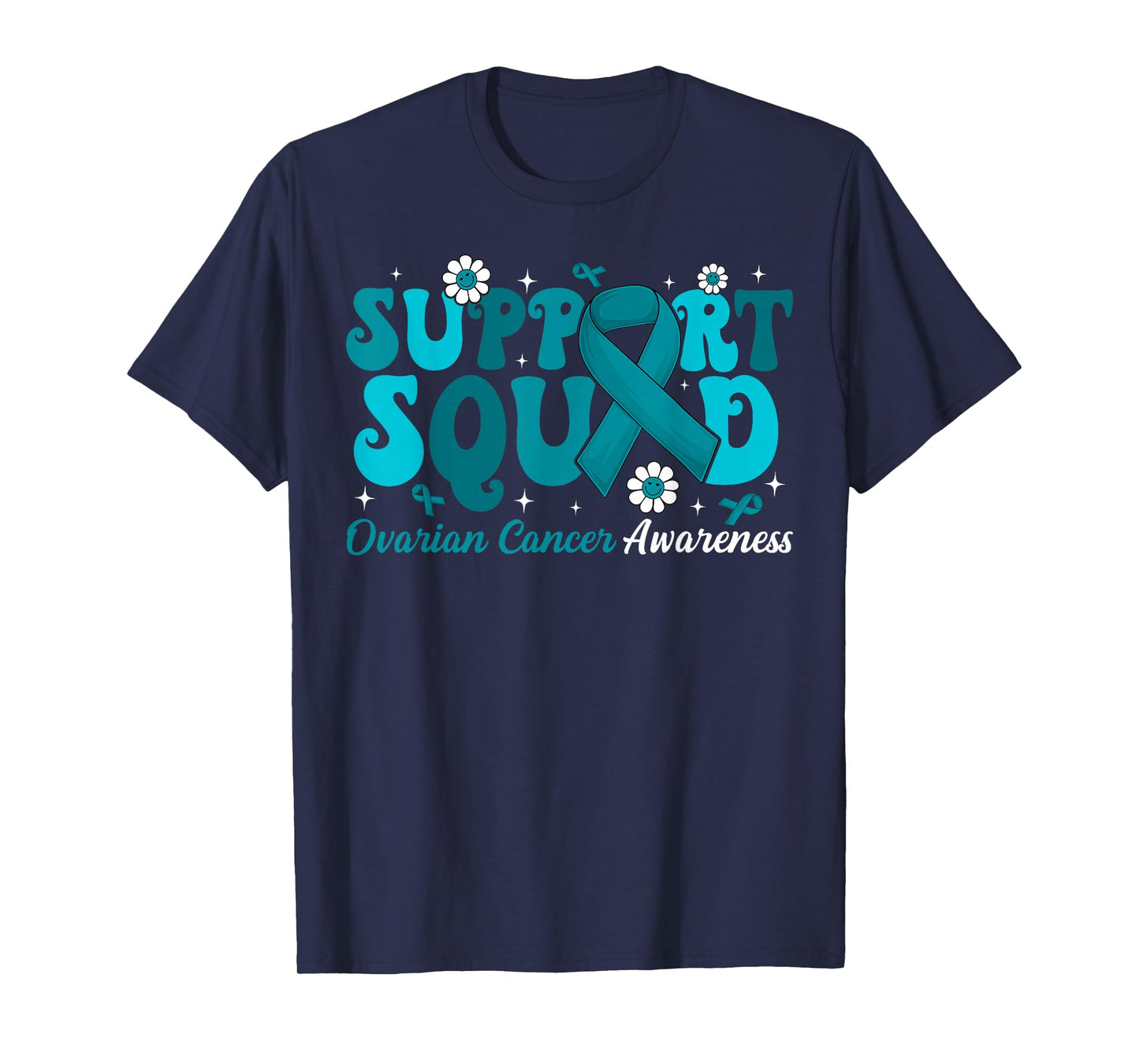 Groovy Support Squad Ovarian Cancer Awareness Teal Ribbon T-Shirt