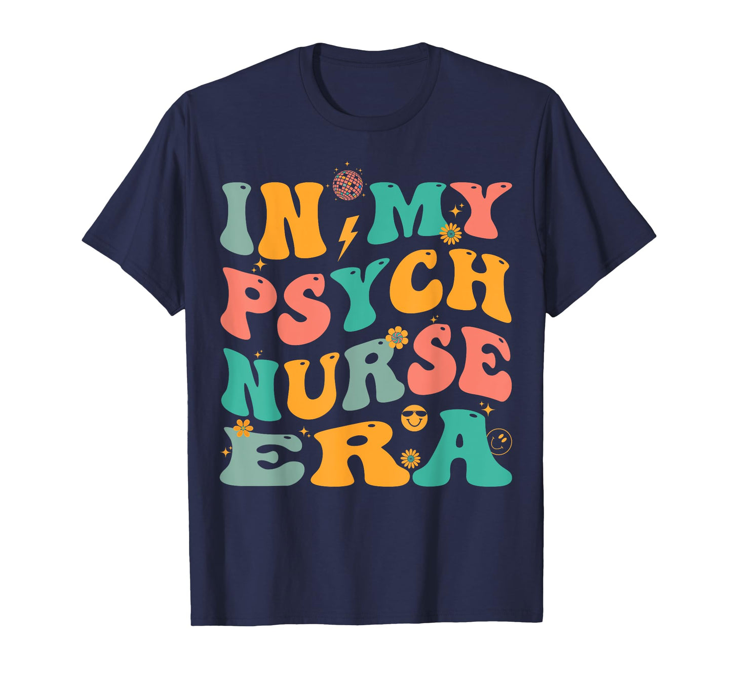 In My Psych Nurse Era Retro Psychiatric Nursing T-Shirt