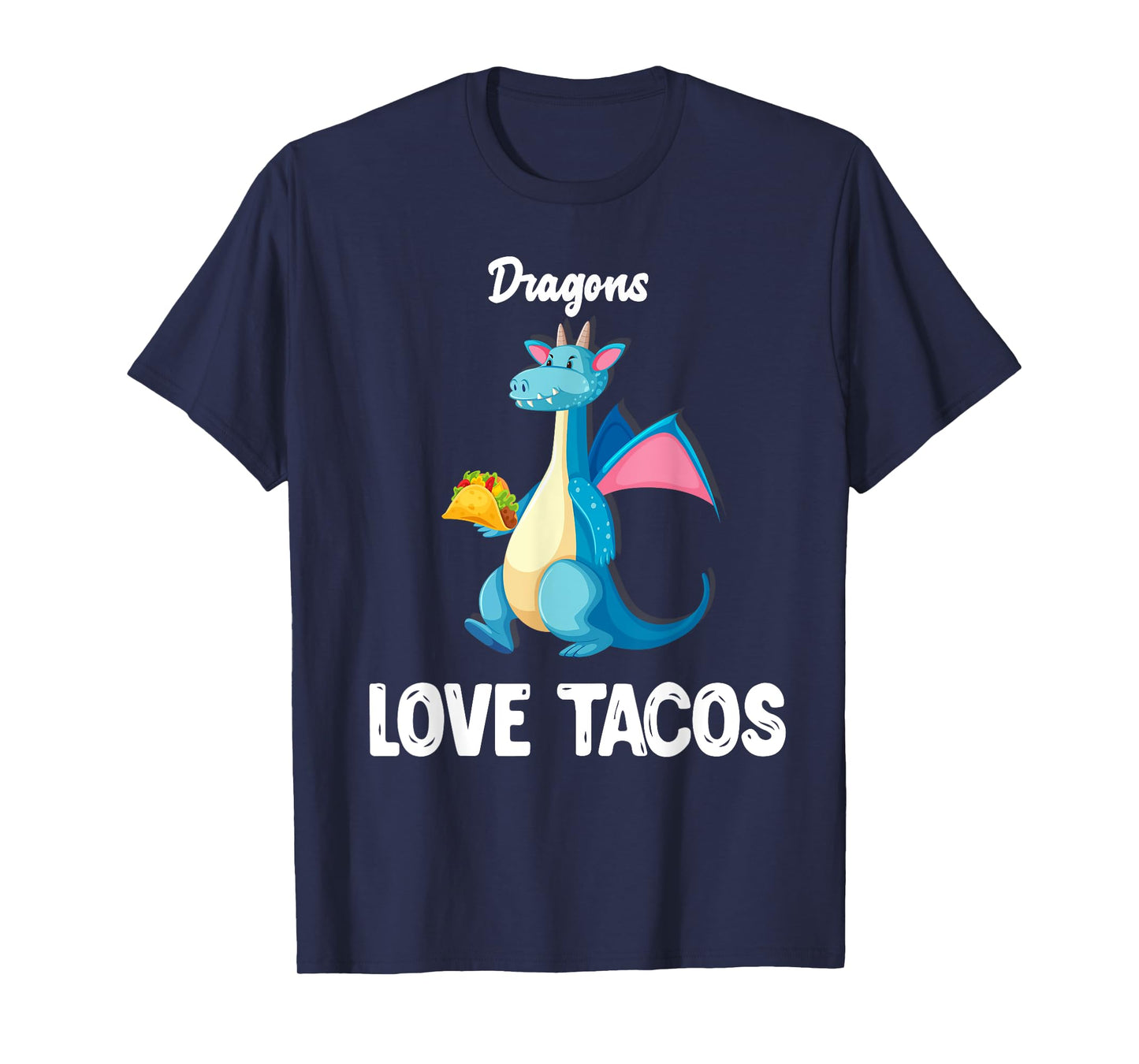 Dragons Love Tacos Shirt Funny Tacos Lover Gifts T-Shirt