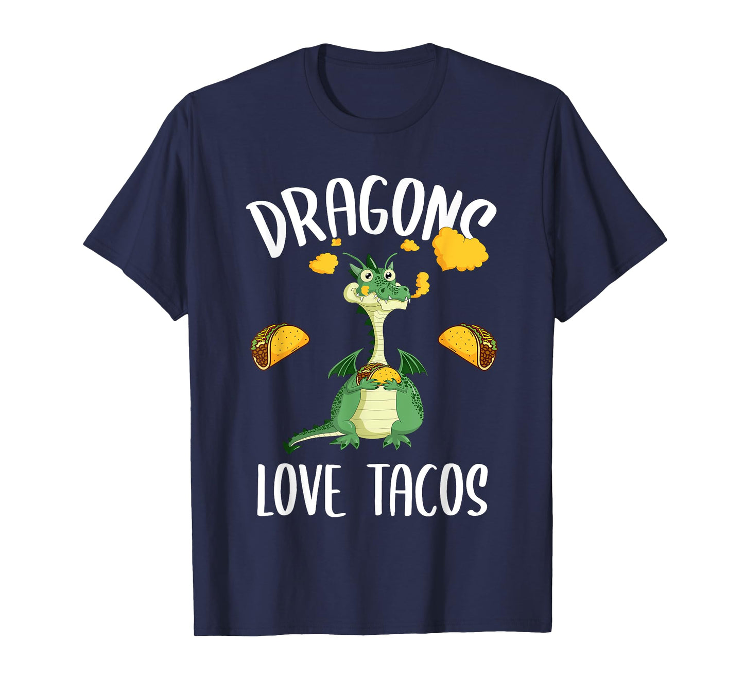 Dragons Love Tacos T-Shirt