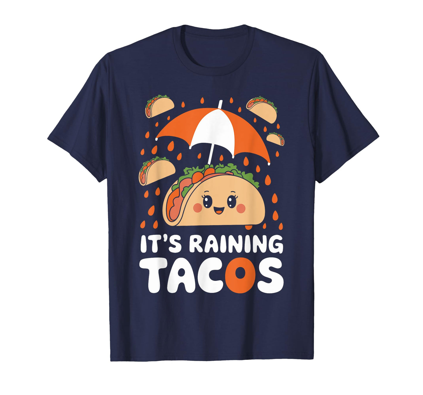 It's Raining Tacos Funny Taco Day Fiesta Party Mexican Food T-Shirt