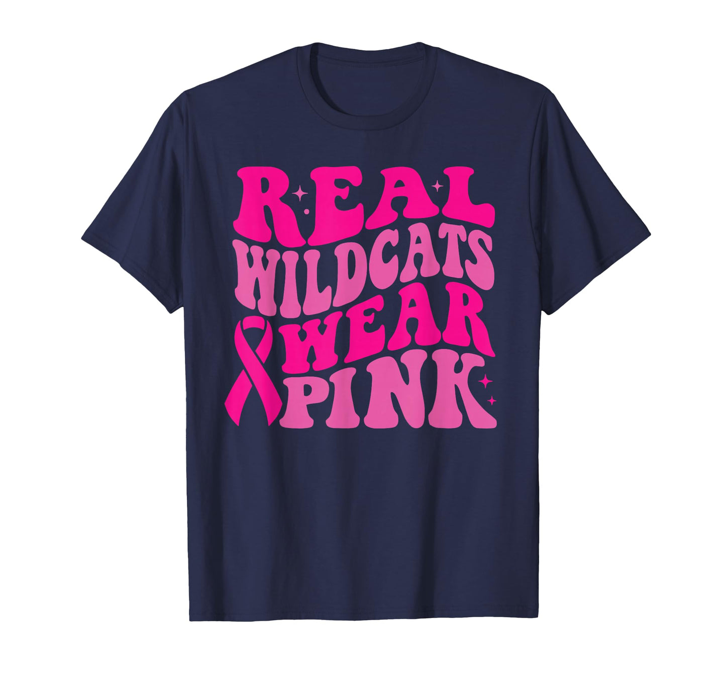 Real Wildcats Wear Pink Breast Cancer Awareness T-Shirt
