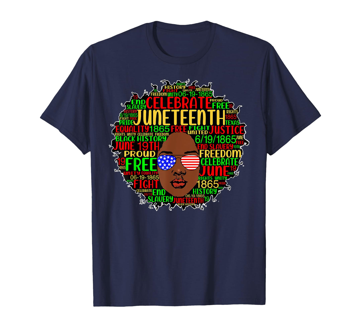Afro Word Art Juneteenth History Natural Hair Sunglasses T-Shirt