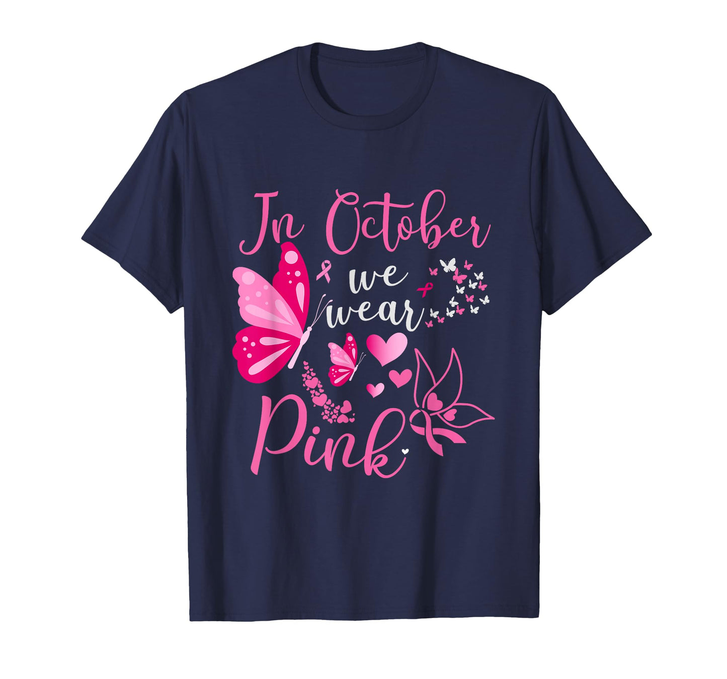 In October We Wear Pink Butterfly Breast Cancer Awareness T-Shirt