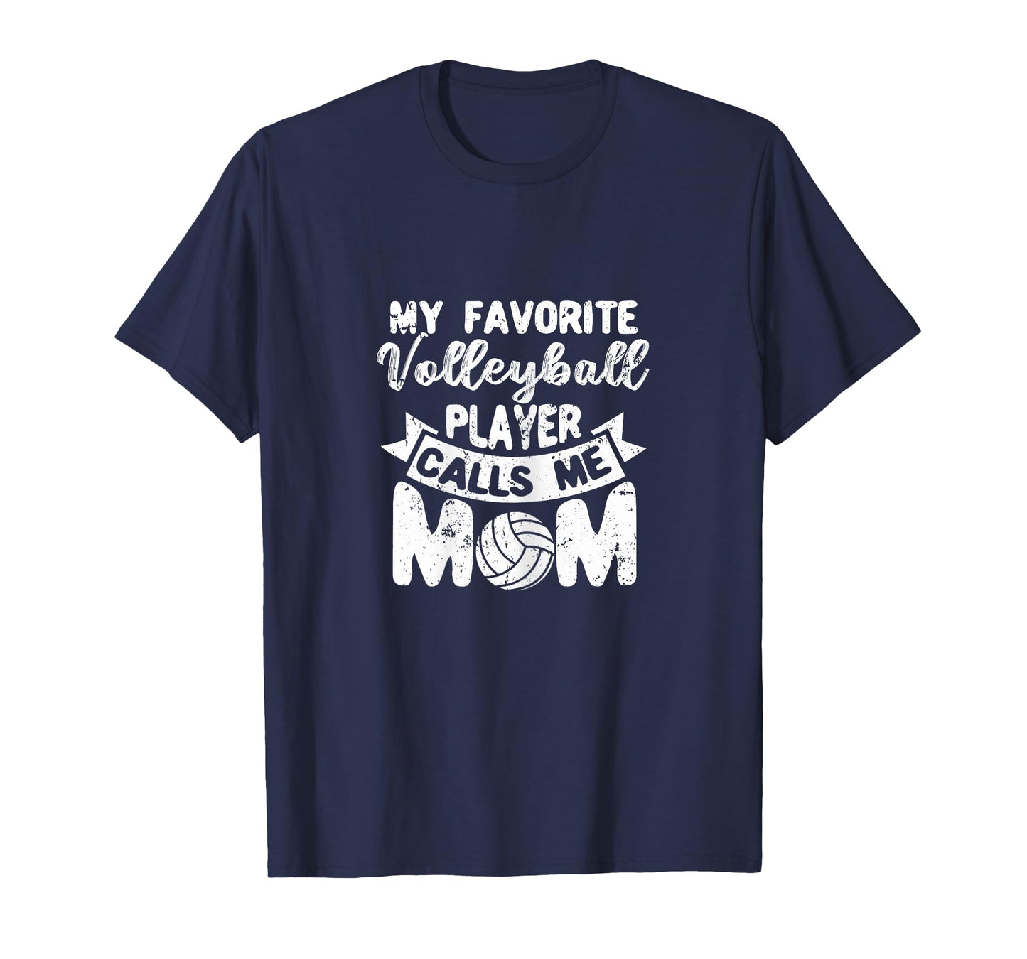 Vball Mothers Day My Favorite Volleyball Player Calls Me Mom T-Shirt