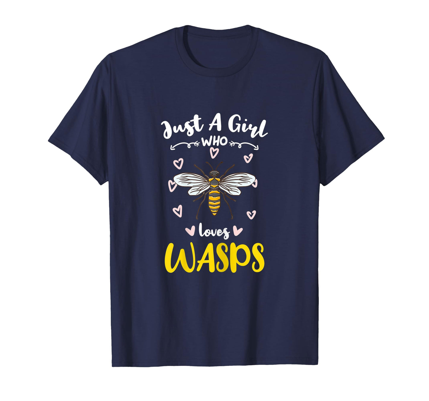 Just A Girl Who Loves Wasps T-Shirt