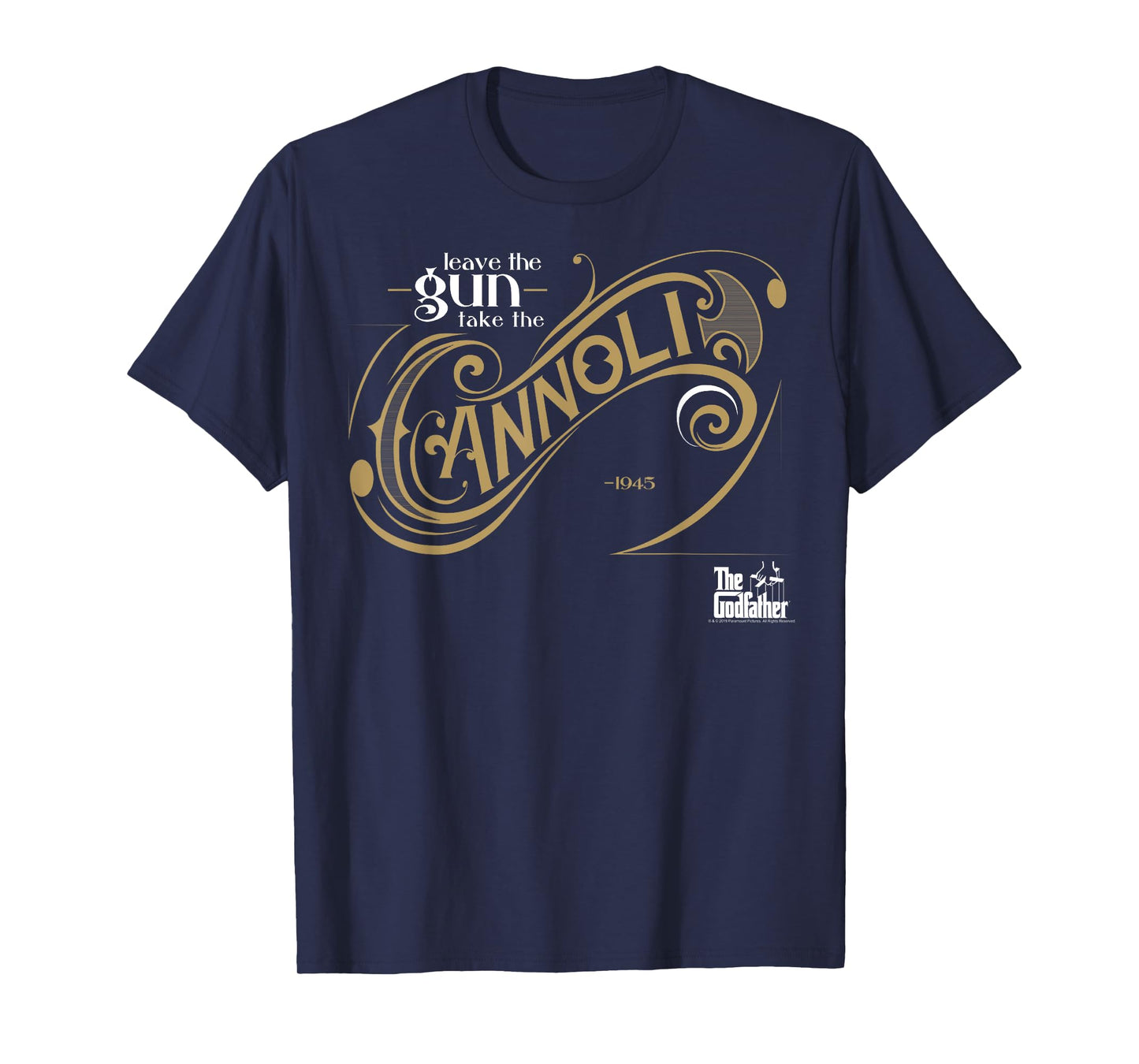 The Godfather Leave The Gun Take The Cannoli T-Shirt