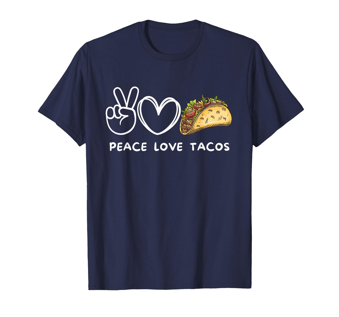 Peace, Love Tacos Retro Tacos Lover Food Lover T-Shirt
