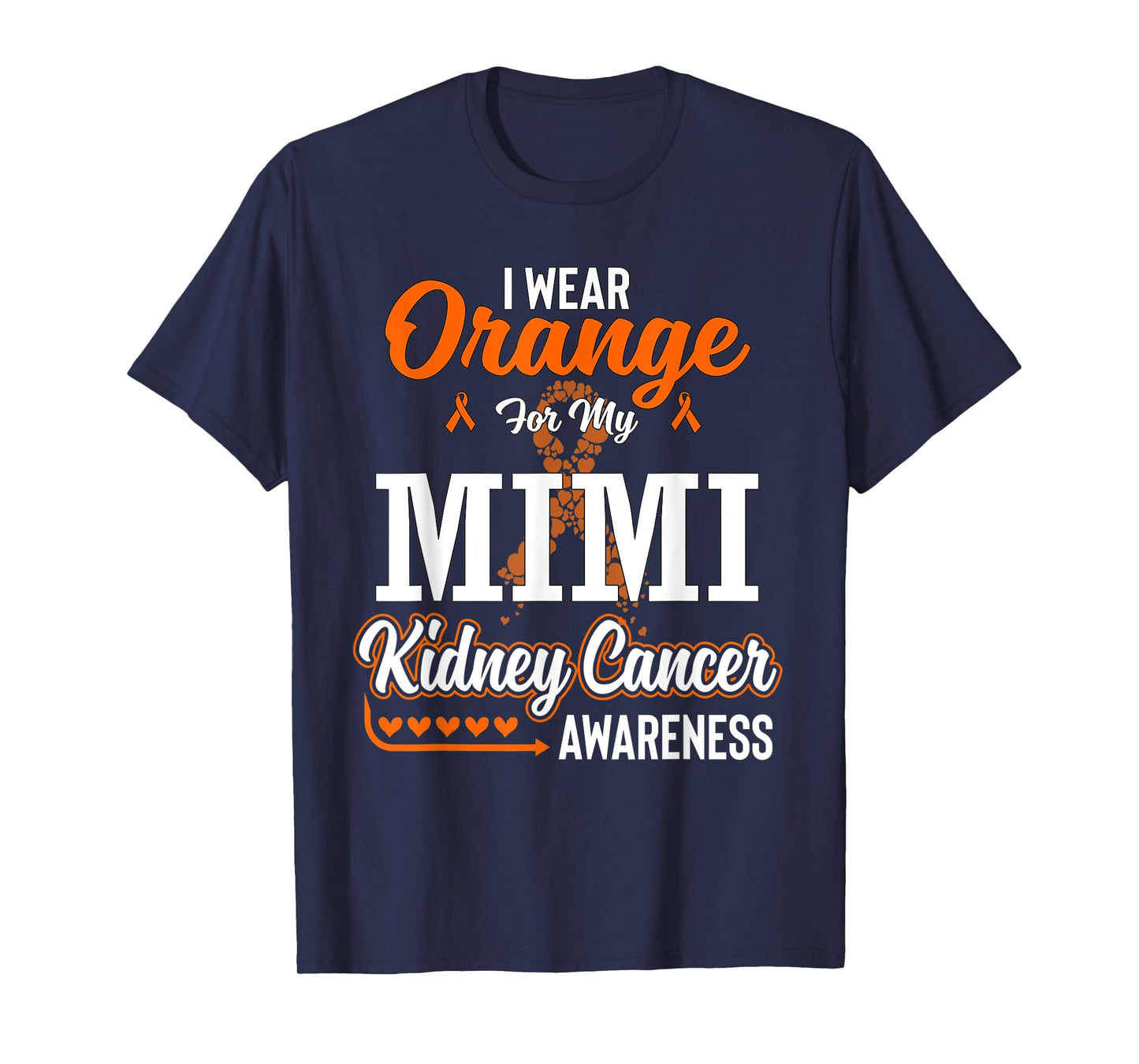 Family I Wear Orange For My Mimi Kidney Cancer Awareness T-Shirt