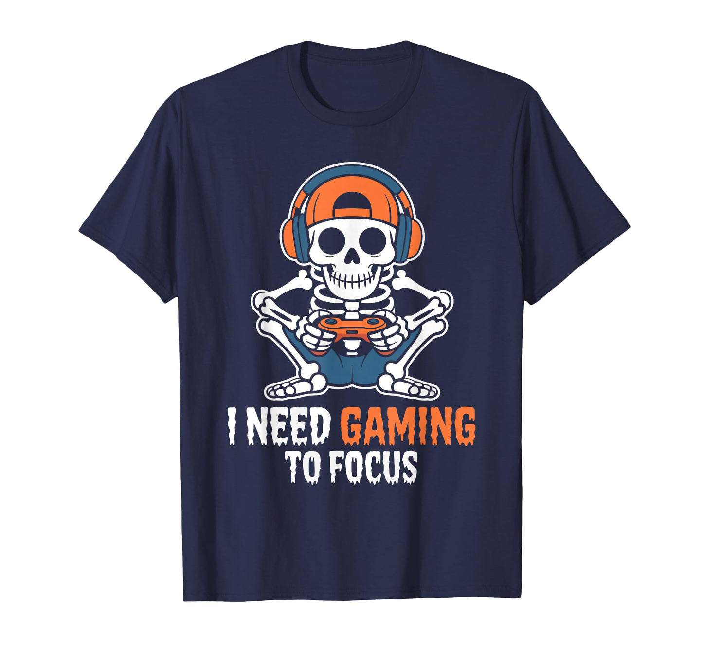 I Need Gaming to Focus Halloween Skeleton Gamer for Men Boy T-Shirt