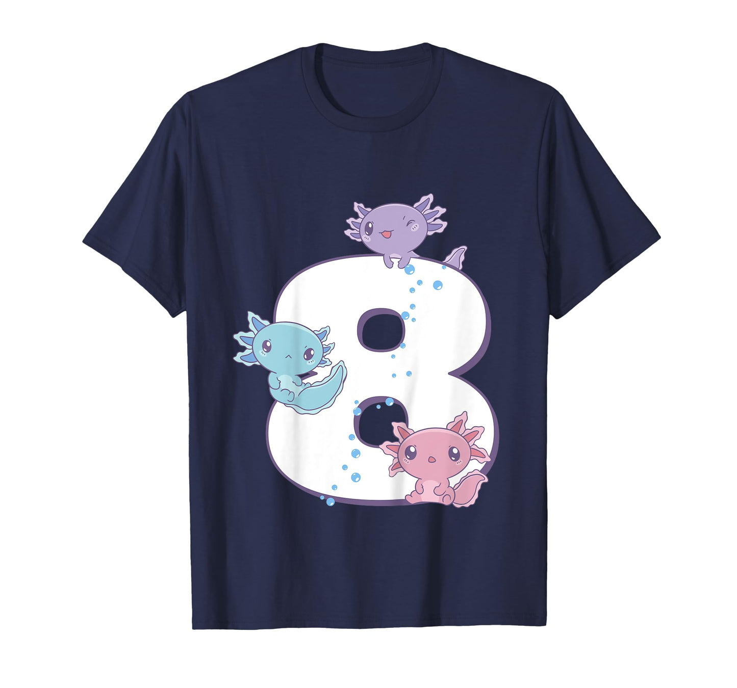 Axolotl 8th Birthday - I'm 8 Daughter Girl's Birthday Party T-Shirt