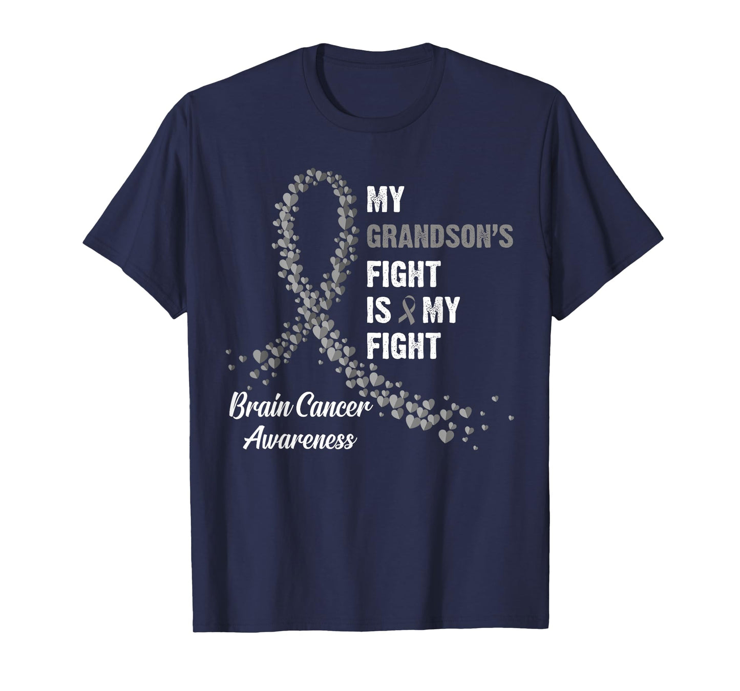 My Grandson's Fight My Fight Brain Cancer Awareness T-Shirt