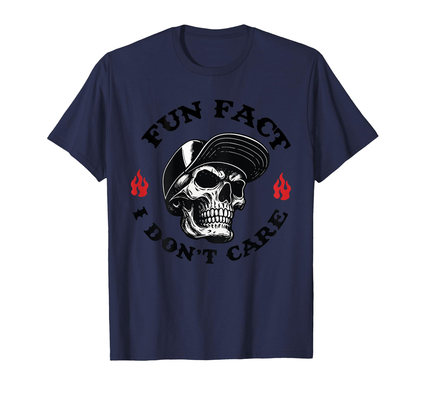 Fun Fact I Don't Care Skull (ON Back) T-Shirt