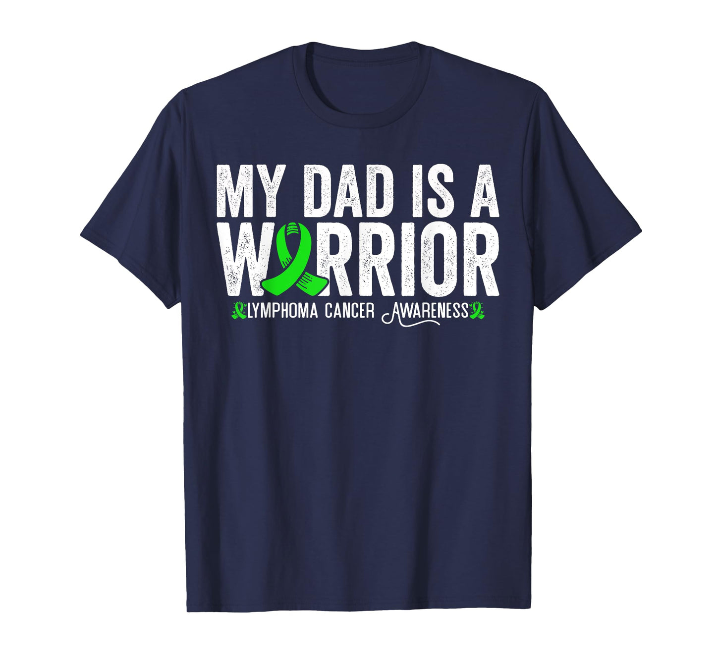 My Dad Is A Warrior Lymphoma Cancer Awareness T-Shirt