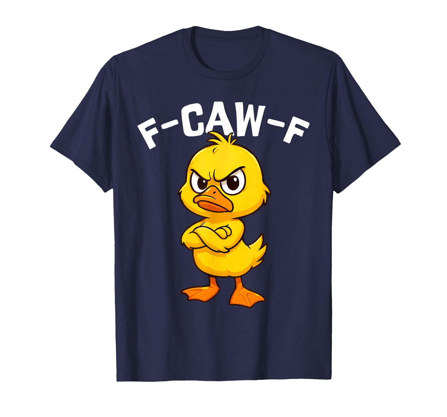F Caw F Duck T-Shirt