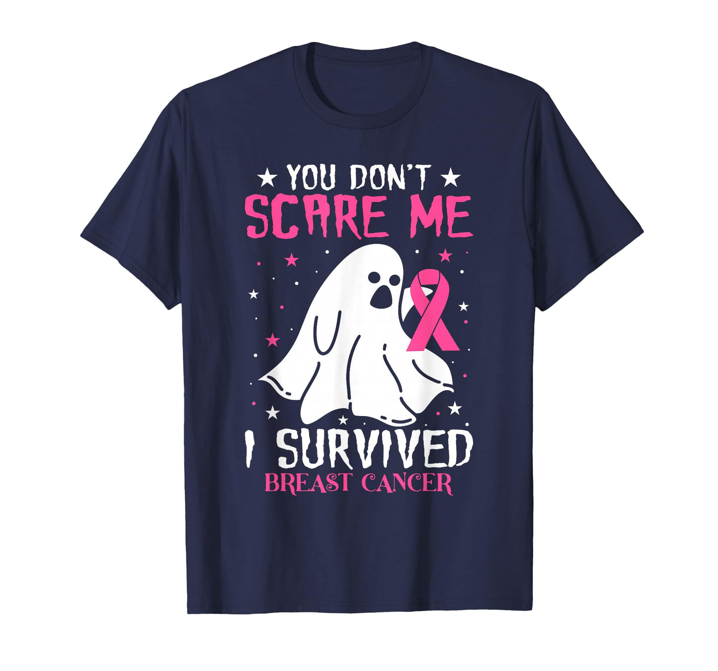 You don´t scare me I survived breast cancer T-Shirt