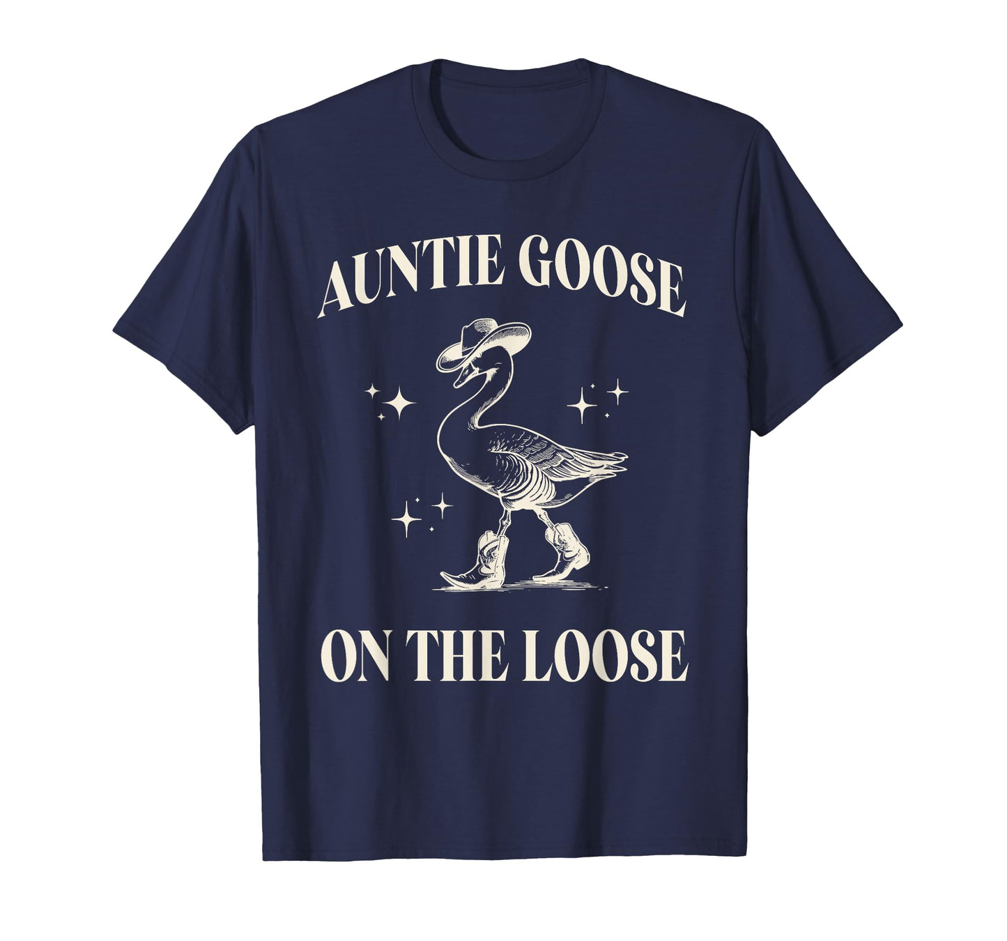 Classic Funny Auntie Goose On The Loose Silly Mothers Day T-Shirt