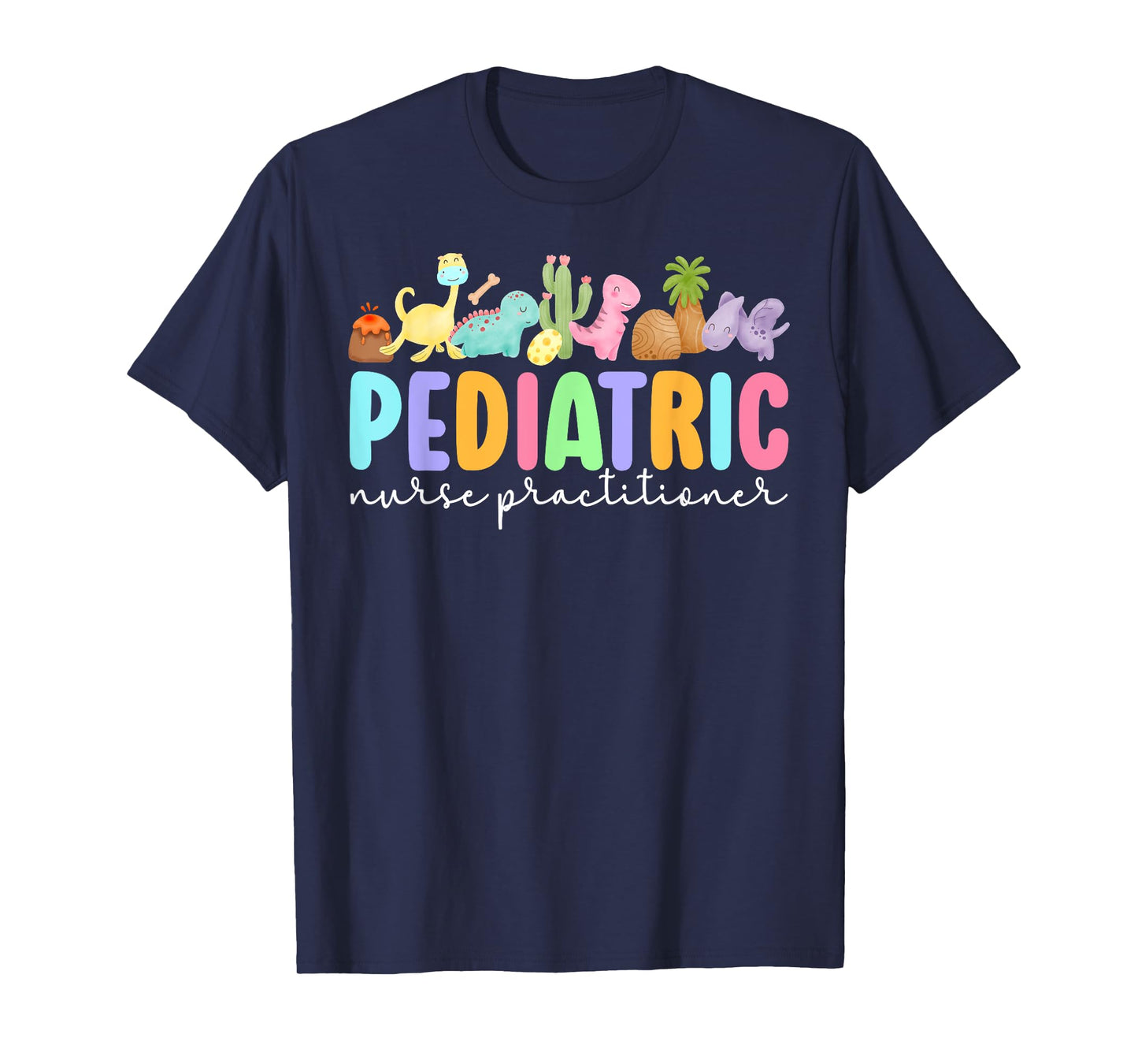 Pediatric Nurse Practitioner Peds NP Peds Nurse Practitioner T-Shirt