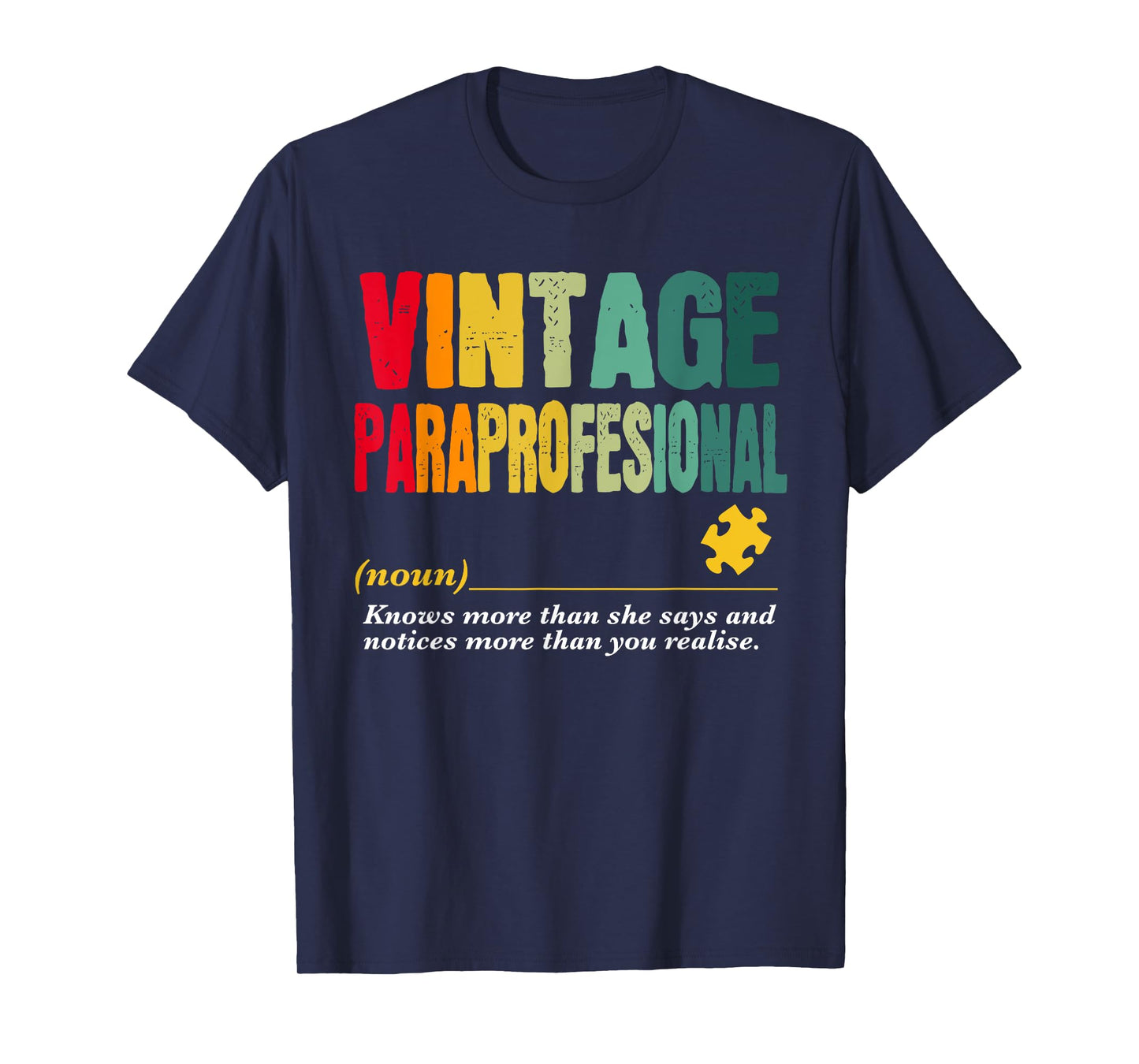 Vintage Paraprofessional Funny Job Title Birthday Worker T-Shirt