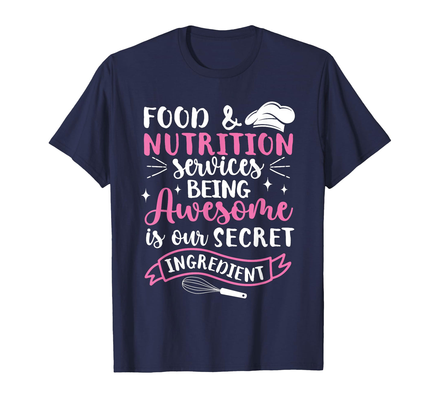 Food and Nutrition Services T-Shirt
