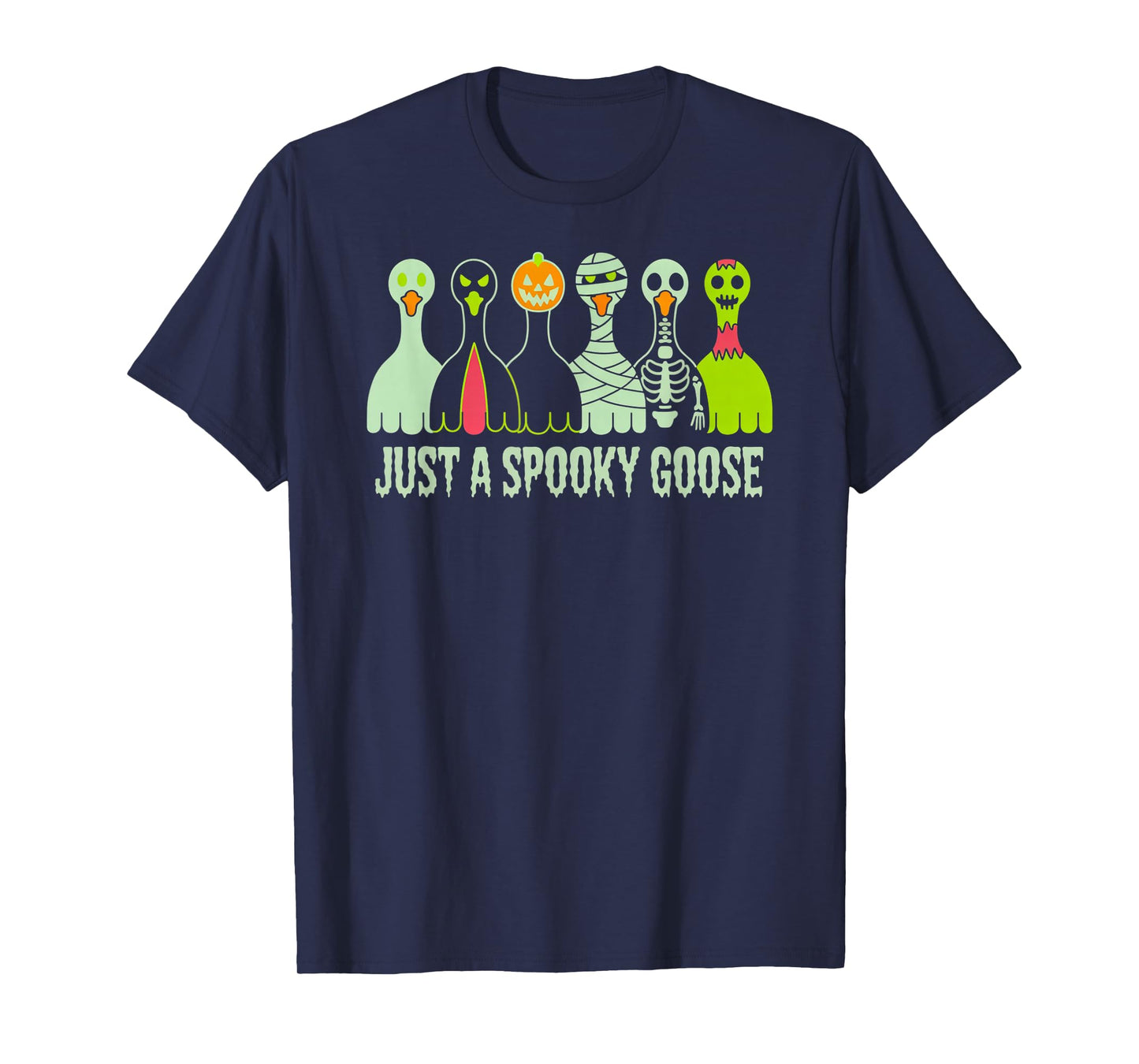 Just A Spooky Goose Halloween Silly Goose Funny Halloween T-Shirt