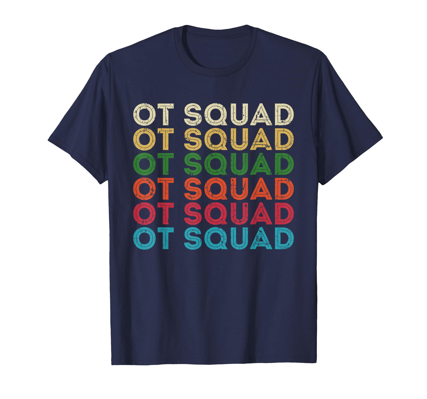 Occupational Therapy Squad OT Squad Therapist Retro Vintage T-Shirt