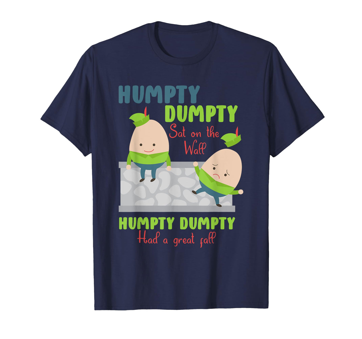 Nursery Rhymes for Kids or Humpty Dumpty T-Shirt