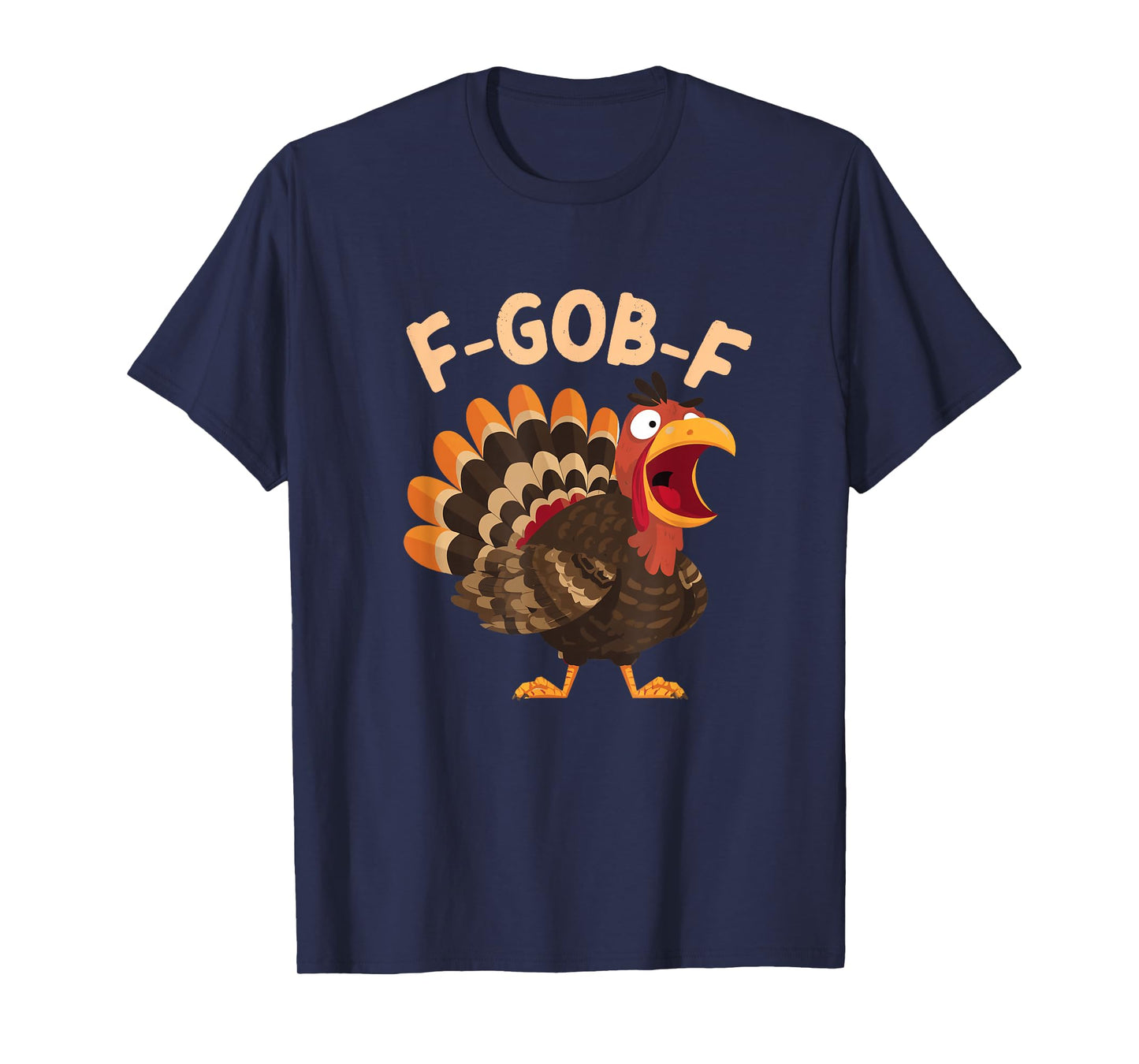 F-GOB-F Funny Turkey Thanksgiving Meme Chicken F-Caw-F T-Shirt