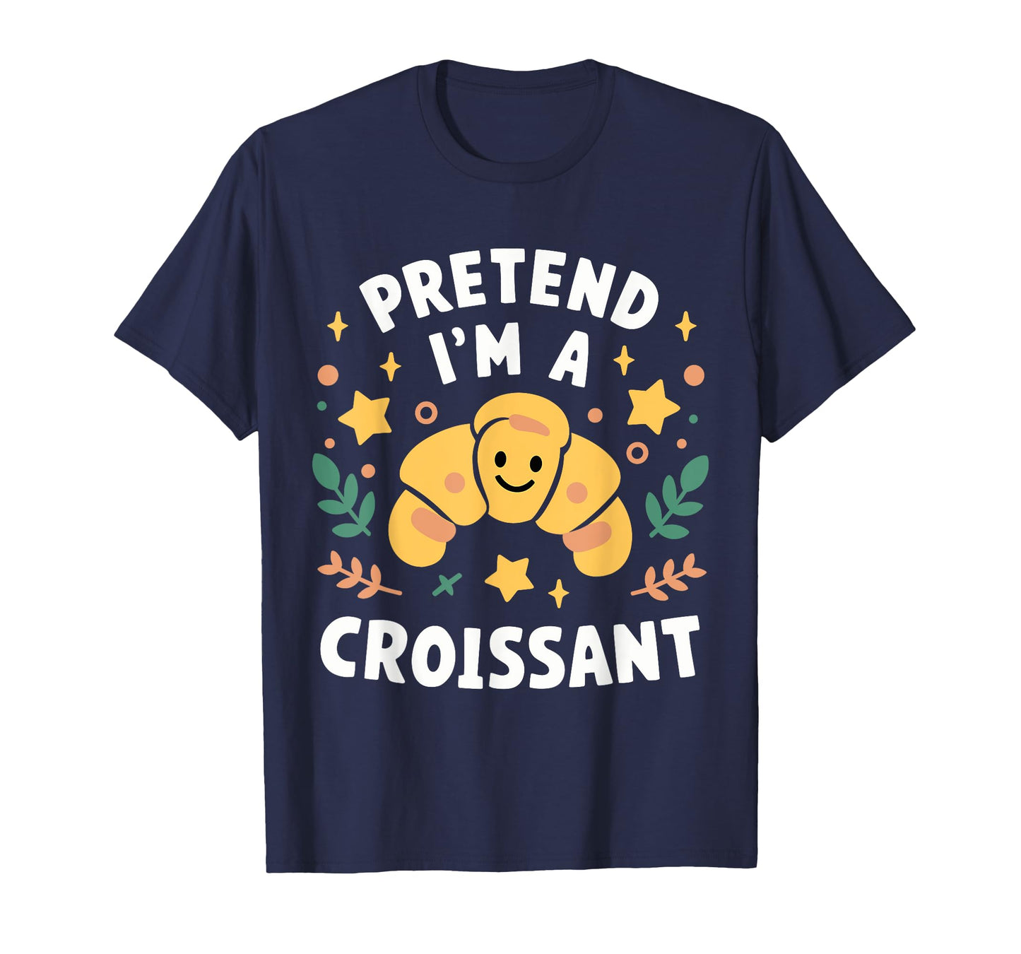 Pretend I'm A Croissant Funny Lazy Halloween Costume T-Shirt