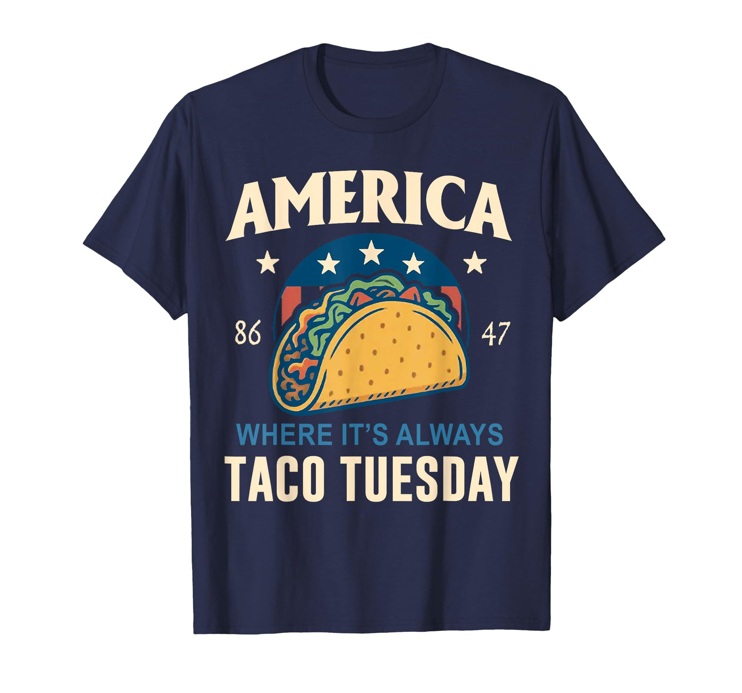 Retro America Where It's Always Taco Tuesday 4th Of July T-Shirt