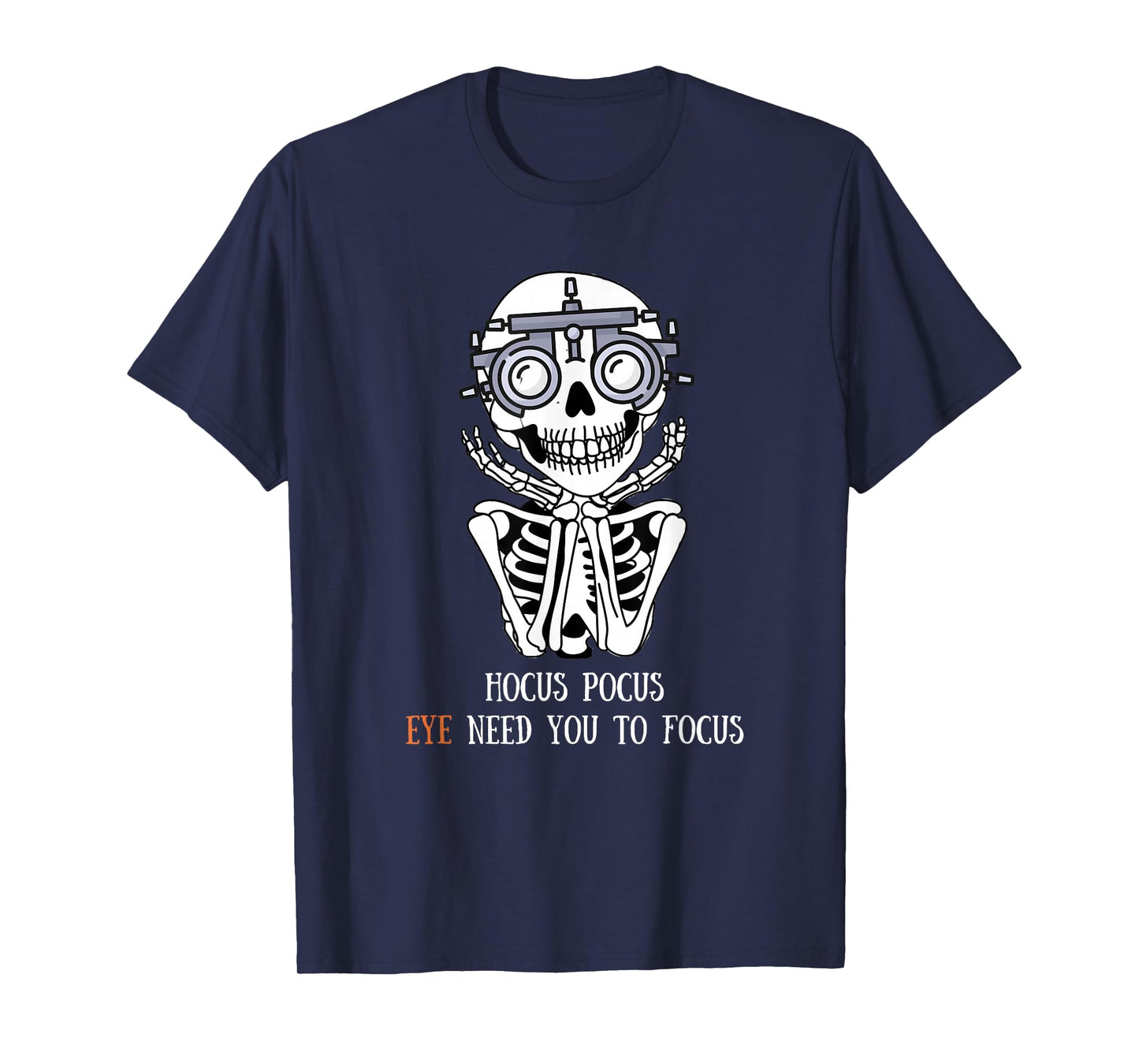 Hocus Focus Optometry Halloween Optometrist Eye Doctor Funny T-Shirt