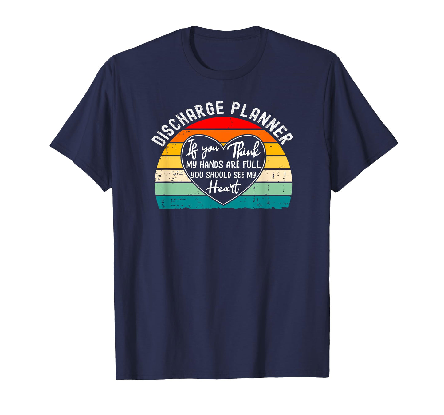 Discharge Planner Appreciation Thank You T-Shirt