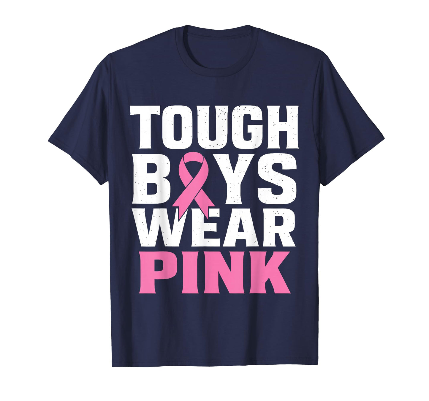 Tough Boys Wear Pink Funny Breast Cancer Awareness Men Kids T-Shirt