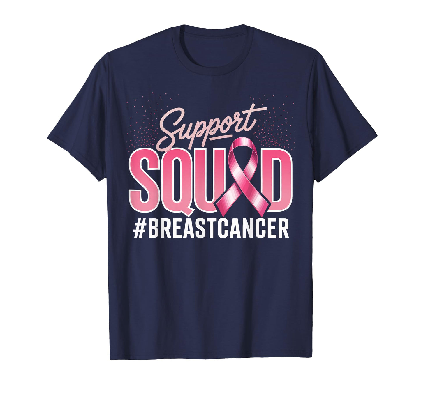 Support Squad Breast Cancer Awareness Month Pink Ribbon T-Shirt