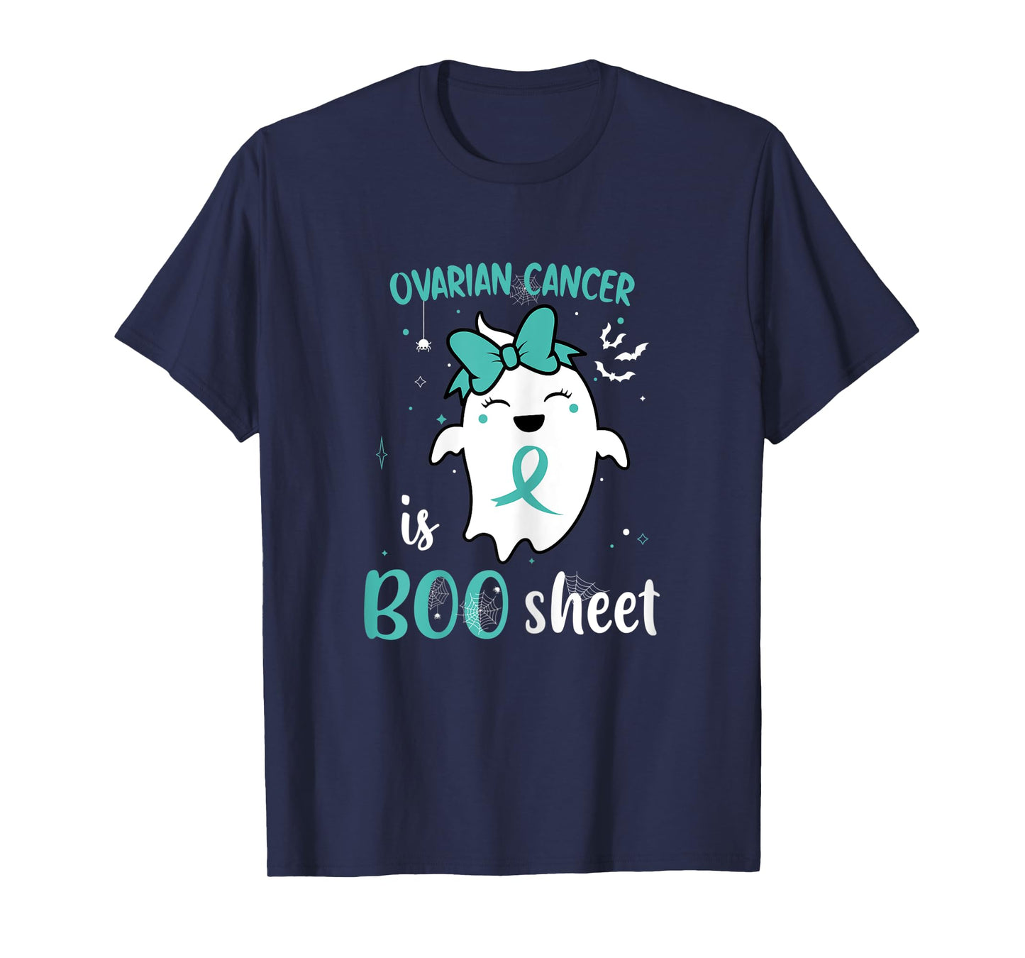 Ovarian Cancer is Boo Sheet Halloween Cute Ghost Teal Ribbon T-Shirt