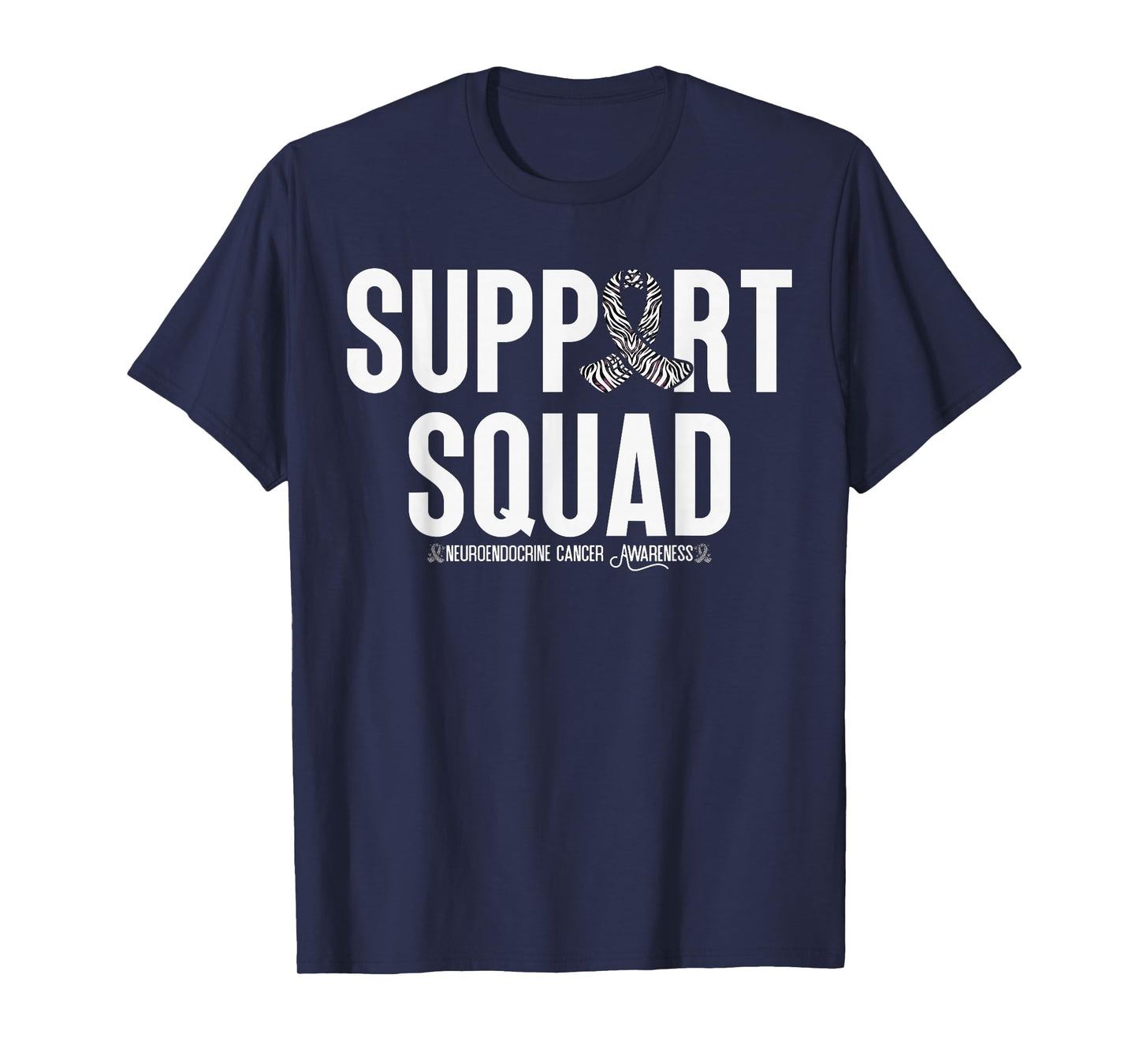 Neuroendocrine Support Squad Neuroendocrine Cancer Awarenes T-Shirt