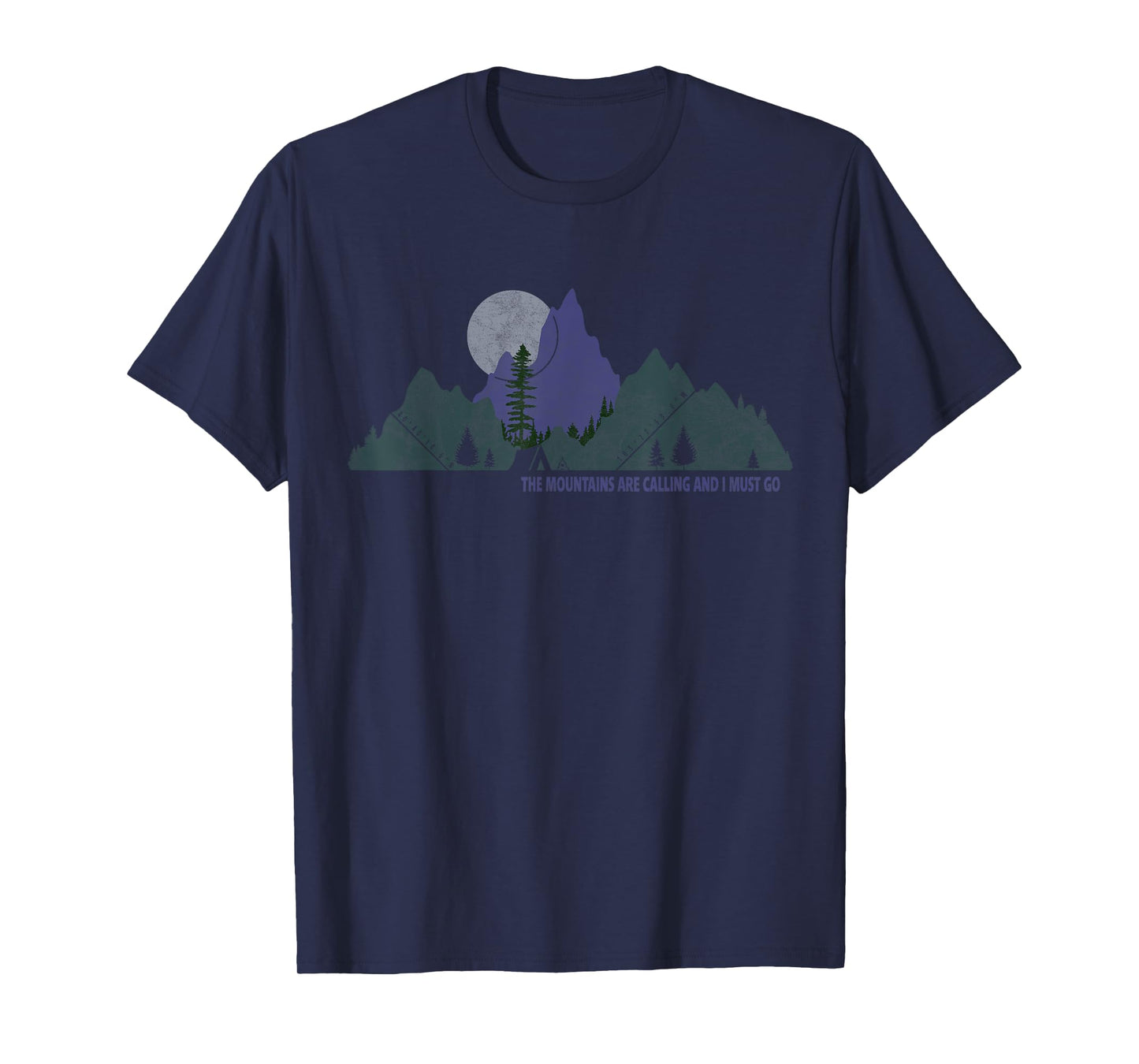 The Mountains Are Calling And I Must Go To Colorado Camping T-Shirt