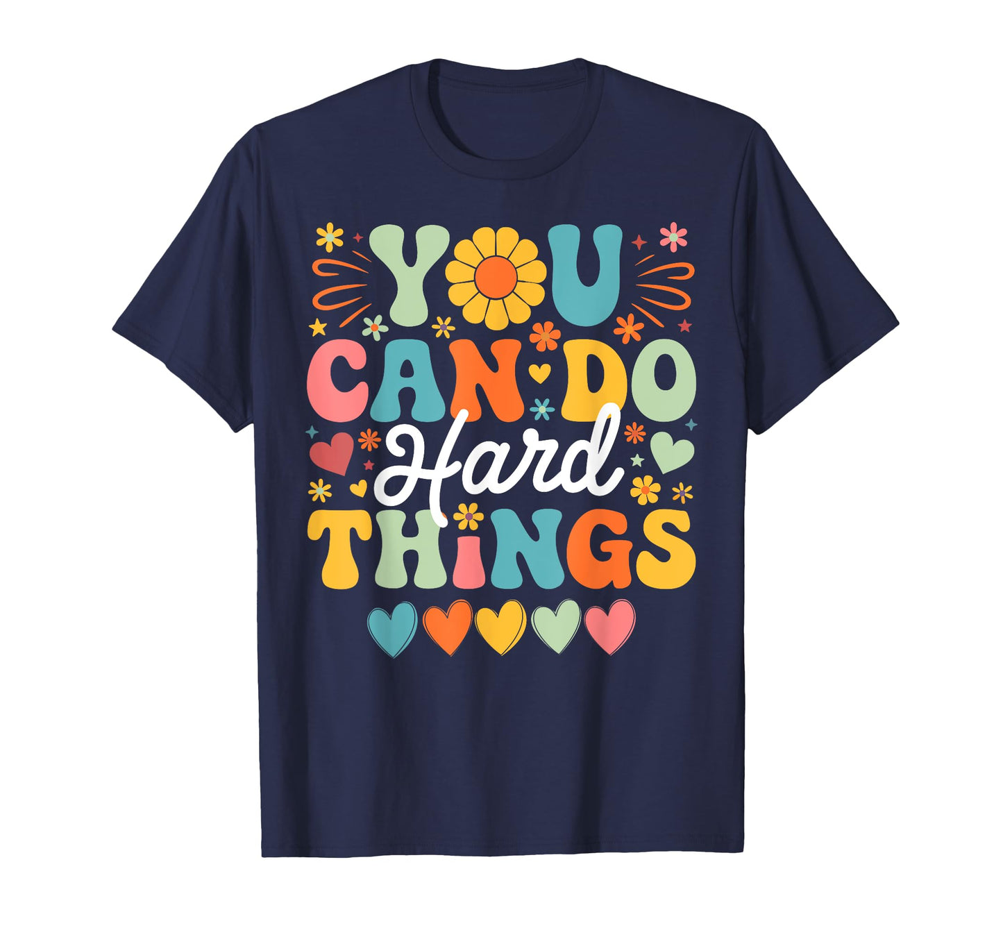 Groovy Test Day Teacher You Can Do Hard Things Men Women T-Shirt